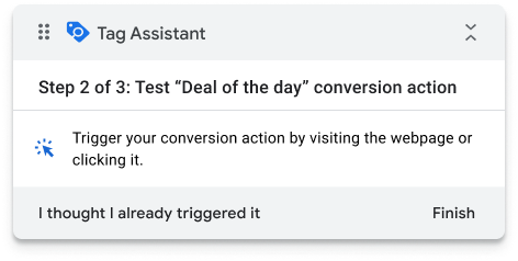 Tag Assistant widget: Step 2 of 3 — guiding the advertiser through triggering their conversion action